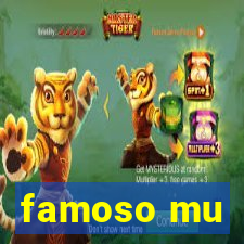 famoso mu